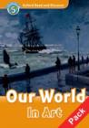 Image for Oxford Read and Discover: Level 5: Our World in Art Audio CD Pack