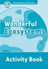 Image for Oxford Read and Discover: Level 6: Wonderful Ecosystems Activity Book