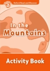 Image for Oxford Read and Discover: Level 2: In the Mountains Activity Book