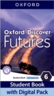 Image for Oxford Discover Futures: Level 6: Student Book with Digital Pack
