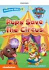 Image for Reading Stars PAW Patrol: Level 2: Pups Save the Circus