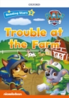 Image for Reading Stars PAW Patrol: Level 2: Trouble at the Farm