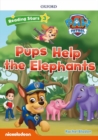 Image for Reading Stars PAW Patrol: Level 3: Pups Help the Elephants