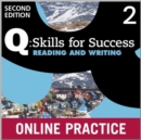 Image for Q Skills for Success: Level 2: Reading &amp; Writing Student Online Practice