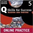 Image for Q Skills for Success: Level 5: Reading &amp; Writing Student Online Practice