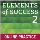 Image for Elements of Success: 2: Student Online Practice
