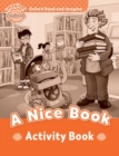 Image for Oxford Read and Imagine: Beginner: A Nice Book Activity Book