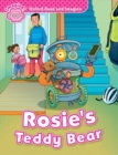 Image for Oxford Read and Imagine: Starter: Rosie&#39;s Teddy Bear : Oxford Read and Imagine provides great stories to read and enjoy, with language support, activities, and projects. Follow Rosie, Ben, and Grandpa