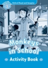 Image for Oxford Read and Imagine: Level 1:: Monkeys In School activity book