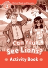 Image for Oxford Read and Imagine: Level 2: Can You See Lions? Activity Book