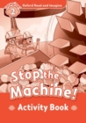 Image for Oxford Read and Imagine: Level 2:: Stop The Machine! activity book