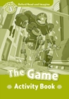 Image for Oxford Read and Imagine: Level 3:: The Game activity book