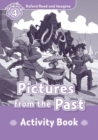 Image for Oxford Read and Imagine: Level 4:: Pictures From The Past activity book