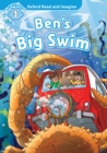 Image for Oxford Read and Imagine: Level 1:: Ben&#39;s Big Swim