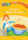 Image for You Are What You Eat (Let&#39;s Go 3rd ed. Level 2 Reader 4)