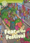 Image for Oxford Read and Imagine: Level 3:: Fear at the Festival