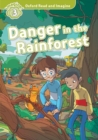 Image for Oxford Read and Imagine: Level 3: Danger in the Rainforest