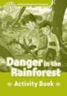Image for Oxford Read and Imagine: Level 3: Danger in the Rainforest Activity Book