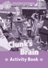Image for Oxford Read and Imagine: Level 4: Clunk&#39;s Brain Activity Book