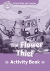 Image for Oxford Read and Imagine: Level 4: The Flower Thief Activity Book