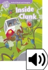 Image for Oxford Read and Imagine: Level 4: Inside Clunk Audio Pack