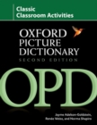 Image for Oxford Picture Dictionary Second Edition: Classic Classroom Activities : Teacher resource of reproducible ESL activities to help develop cooperative critical thinking and problem-solving skills