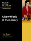 Image for Oxford Picture Dictionary Reading Library: A New World at the Library