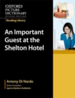 Image for Oxford Picture Dictionary Reading Library: An Important Guest at the Shelton Hotel