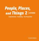 Image for People, Places, and Things Listening: Audio CDs 2 (2)
