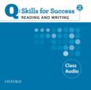 Image for Q Skills for Success: Reading and Writing 2: Class CD