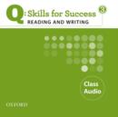Image for Q Skills for Success: Reading and Writing 3: Class CD