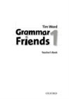 Image for Grammar Friends 1: Teacher&#39;s Book
