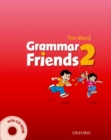 Image for Grammar Friends 2: Student&#39;s Book with CD-ROM Pack