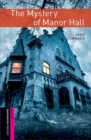 Image for Oxford Bookworms Library: Starter Level:: The Mystery of Manor Hall