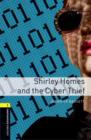 Image for Oxford Bookworms Library: Level 1:: Shirley Homes and the Cyber Thief audio CD pack