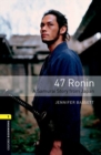 Image for Oxford Bookworms Library: Level 1:: 47 Ronin: A Samurai Story from Japan