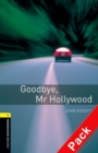 Image for Oxford Bookworms Library: Level 1:: Goodbye, Mr Hollywood audio CD pack