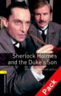 Image for Oxford Bookworms Library: Level 1:: Sherlock Holmes and the Duke&#39;s Son audio CD pack