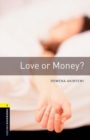 Image for Oxford Bookworms Library: Level 1:: Love or Money?