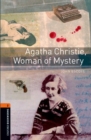 Oxford Bookworms Library: Level 2:: Agatha Christie, Woman of Mystery - Escott, John