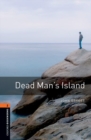 Image for Oxford Bookworms Library: Level 2:: Dead Man&#39;s Island