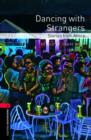 Image for Oxford Bookworms Library: Level 3:: Dancing with Strangers: Stories from Africa