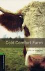 Image for Oxford Bookworms Library: Stage 6: Cold Comfort Farm : 2500 Headwords