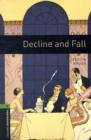 Image for Oxford Bookworms Library: Level 6:: Decline and Fall