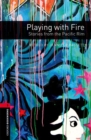 Image for Oxford Bookworms Library: Level 3:: Playing with Fire: Stories from the Pacific Rim