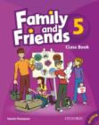 Image for Family and Friends: 5: Class Book and MultiROM Pack