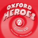 Image for Oxford Heroes 2: Class Audio CDs (2)