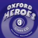Image for Oxford Heroes 3: Class Audio CDs (3)