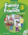 Image for Family and Friends American Edition: 3: Student Book &amp; Student CD Pack