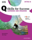 Image for Q: Skills for Success: Intro Level: Listening &amp; Speaking Split Student Book B with iQ Online